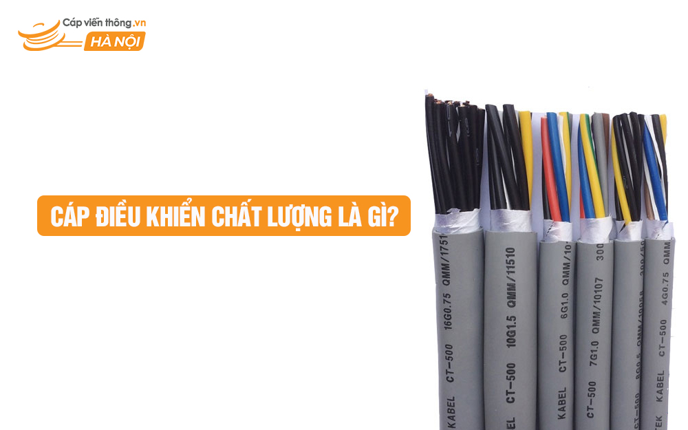 Cáp điều khiển chất lượng là gì